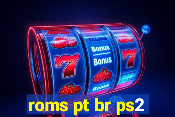 roms pt br ps2